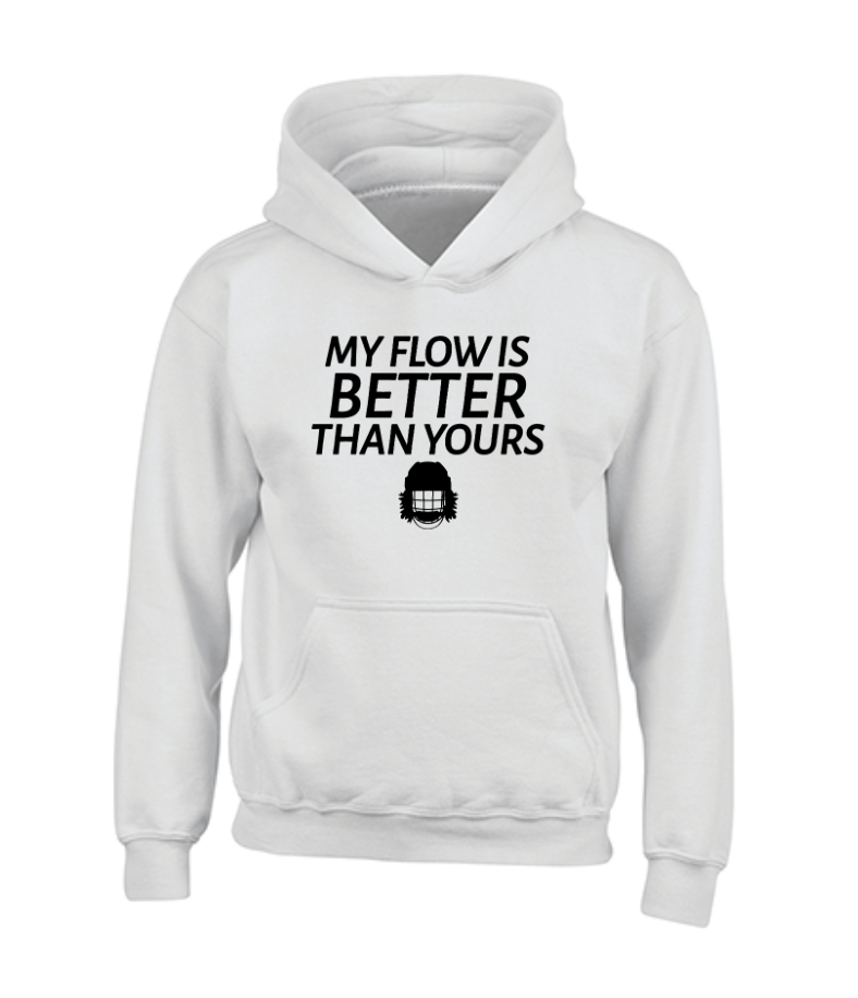My Flow Is Better Than Yours Youth Hoodie